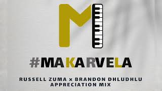 Russell Zuma x Brandon Dhludhlu (Appreciation Mix)