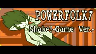POWER FOLK 7 「Shake! ＬＯＮＧ」