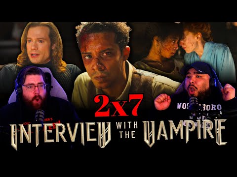 Interview With The Vampire 2x7 REACTION | "I Could Not Prevent It"