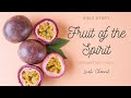 Bible Study for Women | Fruit of the Spirit Part 8