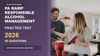 PA RAMP Responsible Alcohol Management Practice Test 2026 | 50 Questions and Answers | Exam Prep