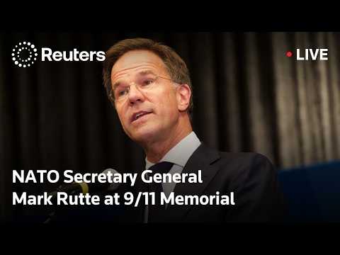 LIVE: NATO's Rutte speaks at the 9/11 Memorial
