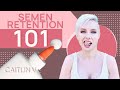 Semen Retention 101 (NoFap Explained)