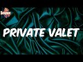 Private Valet Lyrics Larry June mp3
