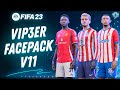 Facepack v11 by vip3er for fifa 23  tutorial  tu171