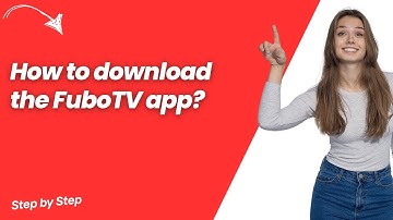How to download the FuboTV app ? - Step by Step
