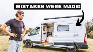 We Screwed Up | 9 MISTAKES We Made on our VAN Build | Ford Transit Conversion