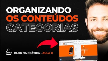 Como Criar Categorias Para Posts de Blog 🔶 Aula 11 - Conversão Sem Limites
