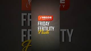 #FridayFertilityFlashShow EP2 by Hegde Fertility | IVF Treatment Facts you NEED to Know! #IVF #Facts