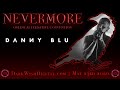 Nevermore presents danny blu