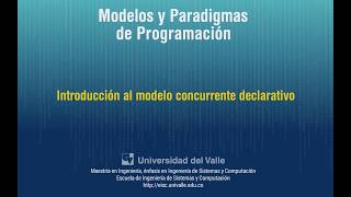 GI3.0 Introducción Modelo Concurrente Declarativo