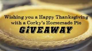 EXPIRED | Corky's Homestyle Kitchen and Bakery - Thanksgiving Pie Giveaway