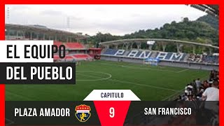 SAN FRANCISCO DE PANAMA // EL EQUIPO DEL PUEBLO EP. 9 // PLAZA AMADOR // FOOTBALL MANAGER 2023