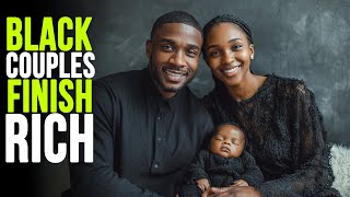 Black Couples Grow Rich Together  - 12 Step Playbook