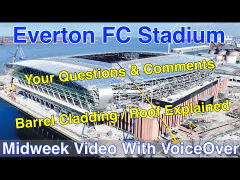 NEW Everton FC Stadium 1.5.24. Your Questions and Comments!!