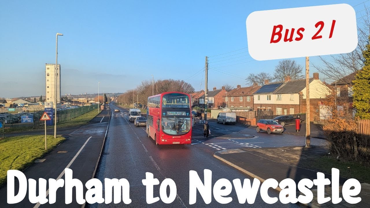 Durham Newcastle Bus 21 Durham To Newcastle January 2025 YouTube durham-newcastle-bus-21-durham-to-newcastle-january-2025-youtube