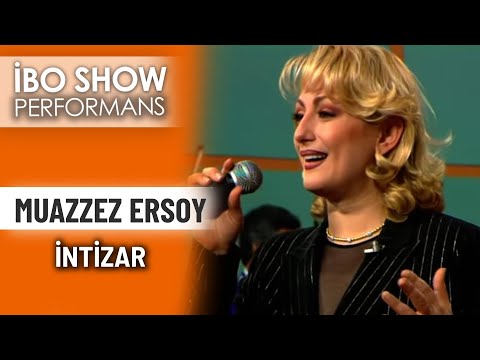 İntizar | Muazzez Ersoy | İbo Show Performans