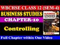 Controlling | | BSTD | WBCHSE | Semester 4 | HS Exam | Business Studies in Bengali | Chapter - 10