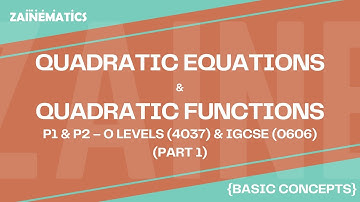 QUADRATIC EQUATIONS & FUNCTIONS | LEC 1 | P1 P2 | O LEVELS (4037) & IGCSE (0606) | 2025 | Sir Eisar