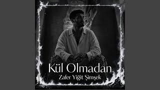 Kül Olmadan