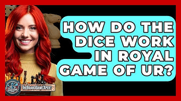 How Do The Dice Work In Royal Game Of Ur? - The Board Game Xpert