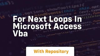 for next loops in microsoft access vba