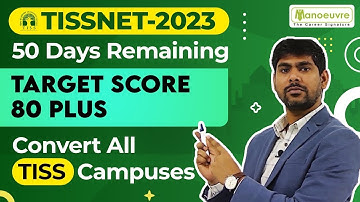 TISSNET 2023 | 50 Days Remaining | Target 80 Plus | Convert All TISS Campus | Must Watch