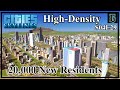 Cities: Skylines Zoning High-Density Adding Over 20,000 New Citizens New Brighton Let's Play S04E29