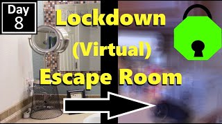 Lockdown (Virtual) Escape Room - Day 8