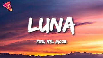 Feid, ATL Jacob - Luna