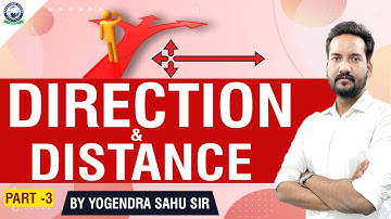 SSC CGL 2023 || Direction and Distance || Part -3 || By Yogendra Sahu Sir #khanglobalstudies