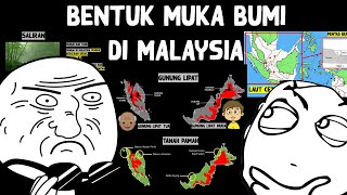 Bentuk Muka Bumi di Malaysia (Bab 6- Tingkatan 1)