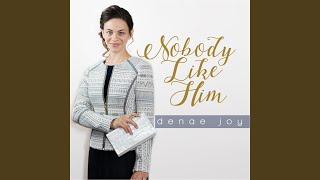 Video thumbnail of "Denae Joy - Go Tell the World"