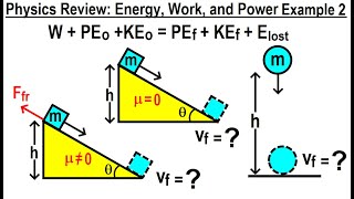 Physics Review: Energy, Work, and Power Examples (Part 2 of 7)