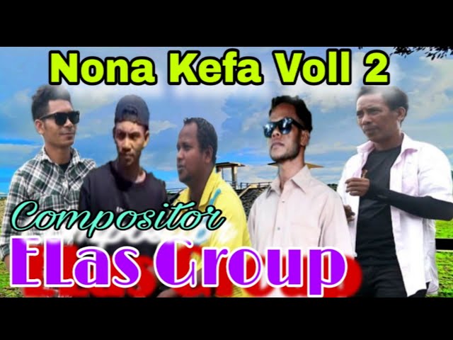 Musika Dawan // Terbaru // NONA KEFA VOLL 2 // Comp : ELas Group. class=