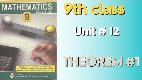 9th class Theorem 12.1 || Theorem Number 1 #maths