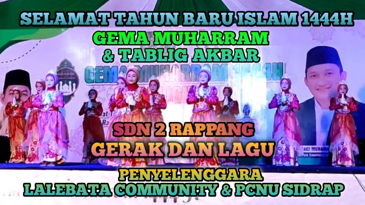 SDN 2 RAPPANG || GERAK DAN LAGU || GEMA MUHARRAM & TABLIGH AKBAR || LALEBATA COMMUNITY & PCNU SIDRAP