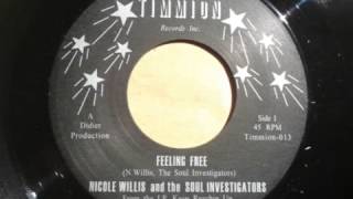 ♚NICOLE WILLIS &amp; THE SOUL INVESTIGATORS   FEELING FREE♚