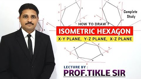HOW TO DRAW ISOMETRIC VIEW OF HEXAGON, ISOMETRIC PROJECTION OF HEXAGON, ISOMETRIC HEXAGON