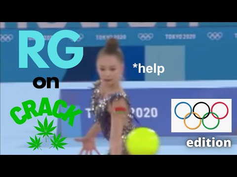 rhythmic gymnastics on crack 2021  **olympic edition**