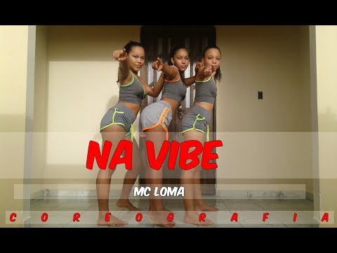 Na Vibe - MC Loma e as Gêmeas Lacração, DJ Torricelli | Movimentrixx Dance (Coreografia) Dance Vídeo