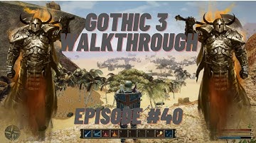 GOTHIC 3 Walkthrough - The City of Braga - Part 40