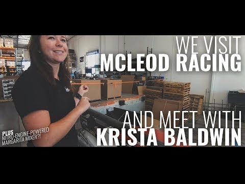 Lethal Performance visits McLeod Racing & Krista Baldwin!