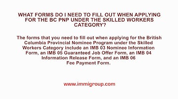 What forms do I need to fill out when applying for the BC PNP under the Skilled Workers Category?