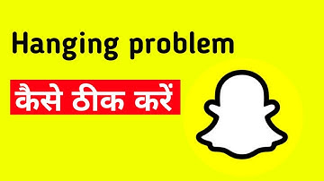 How to fix snapchat hanging problem android & ios | snapchat hanging problem solution