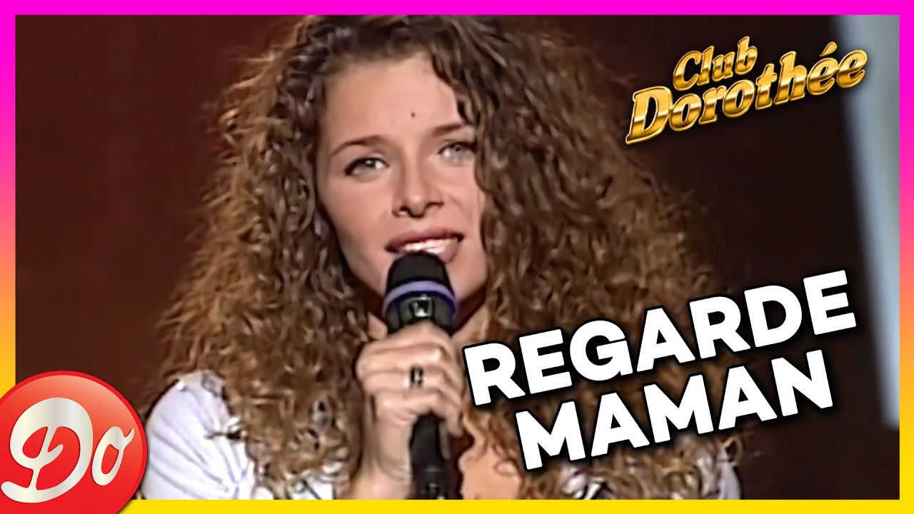 MANUELA LOPEZ - Regarde maman - CLUB DOROTHÉE | REPLAY