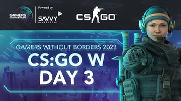 [RU] Gamers Without Borders 2023 – CS:GO W – Day 3