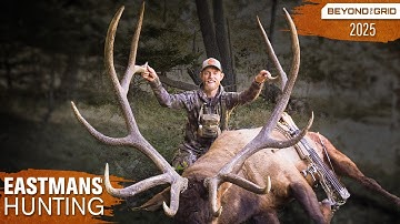 Monster Archery Bull! A Bow Hunting Dream | Eastmans