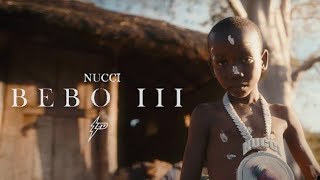 NUCCI BEBO 3 (official.video)