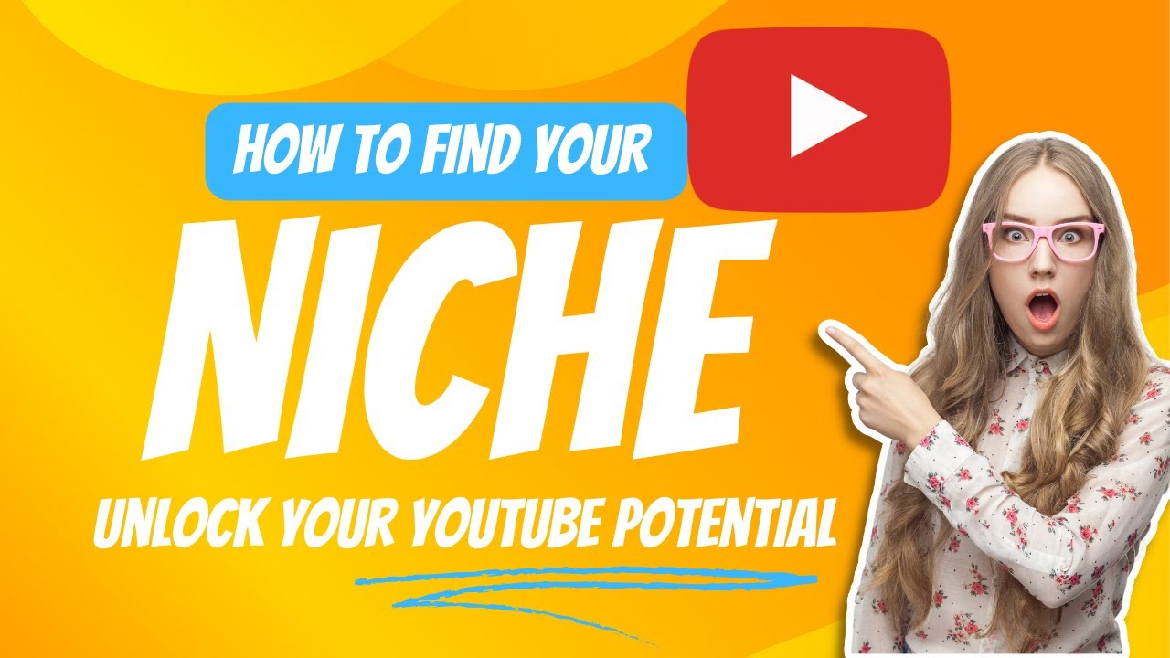 Discovering Your Perfect Niche A StepbyStep Guide YouTube